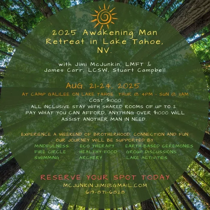 Awakening Man — The center is situated in Glenbrook, offering a natural environment conducive to introspection and connection. The specific venue, Camp Galilee, provides a backdrop for the retreat's activities, allowing participants to engage with their surroundings.