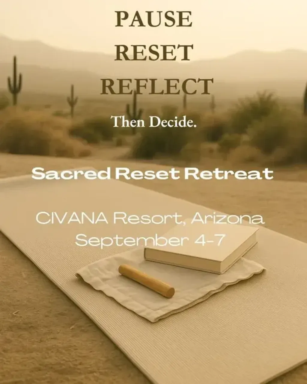 Sacred Reset Retreat — The retreat unfolds within the serene beauty of the Sonoran Desert, offering a tranquil backdrop for introspection and renewal. Civana Wellness Resort & Spa provides expansive outdoor yoga lawns and meditation gardens, well suited to sunrise sessions and connecting with the natural environment.